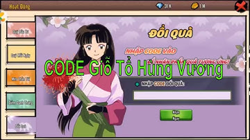 Code Inuyasha- CODE giỗ tổ hùng vương | KH Gaming