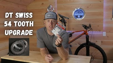 How To Upgrade A DT Swiss Rear Hub To A 54 Tooth