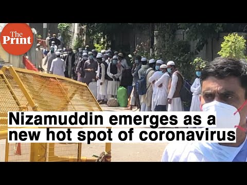 Nizamuddin emerges as a new hot spot of coronavirus in Delhi