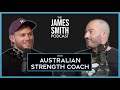 Australian Strength Coach x  The James Smith Podcast  - "Thor Bjornsson Hates Eddie Hall's Guts!"