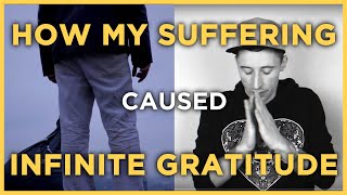 How Suffering Caused ✨Infinite Gratitude✨ (Storytime)