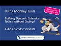 Using Monkey Tools - Building dynamic 4-4-5 calendar tables without coding!