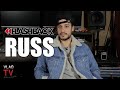 Russ: Music Game is Not What It Looks Like, "Popping" Artists are Broke (Flashback)