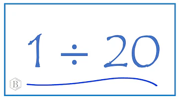 1 divided by 20    (1 ÷ 20)