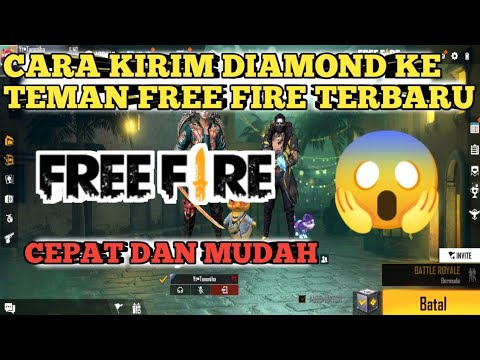 6 Cara Kirim Diamond Free Fire Ke Teman Dengan Mudah CARA KIRIM DIAMOND KE TEMAN FREE FIRE TERBARU 2022 - YouTube