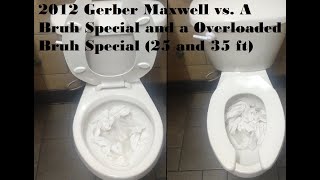 2012 Gerber Maxwell vs. A Bruh Special and an Overloaded Bruh Special (25 and 35 ft)