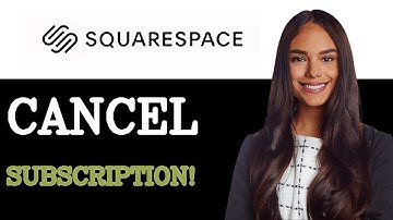 How To Cancel Squarespace Subscription (2025)