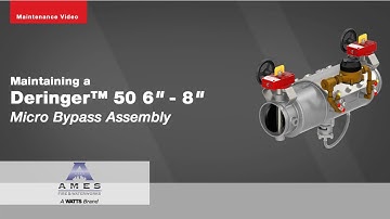 Maintaining a Deringer™ 50 6" – 8" Micro Bypass Assembly