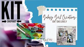 Scrapbooking Process Video:  Isnt She Lovely (Kit Conspiracy/Mixed Media Mayhem)