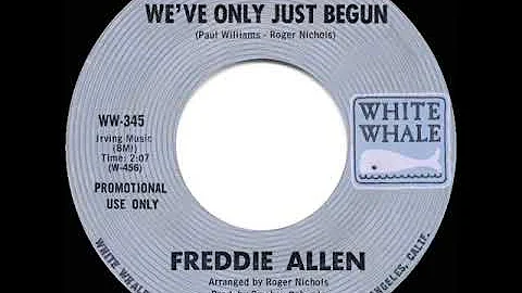 1st RECORDING OF: Weve Only Just Begun - Freddie A...