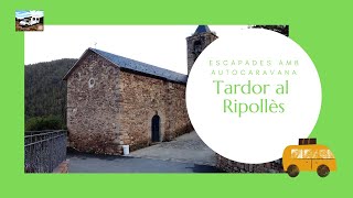 Escapada amb 🚐🚐AUTOCARAVANA🚐🚐 pel RIPOLLÈS