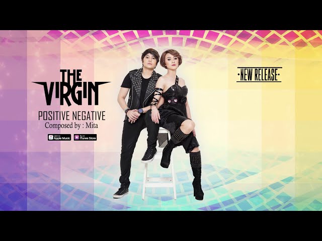 The Virgin - Positive Negative (Official Video Lyrics) #lirik class=