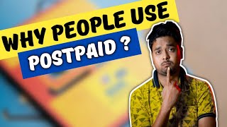 Why People Use Postpaid Services | Is Postpaid Actually Expensive
