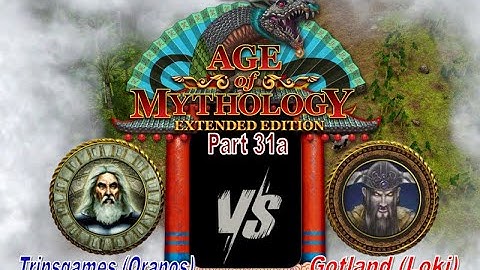 Part 31a | Oranos VS Loki | Age of Mythology Extended Edition | Lightning Mode | PC Gameplay