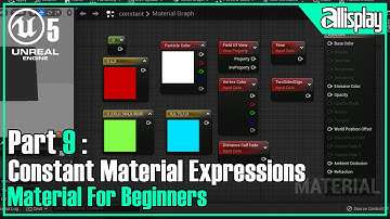 UE5 : Materials for beginners in Unreal Engine5-  9 Constant Material Expressions