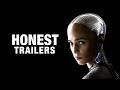 Honest trailers  ex machina