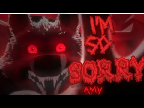 ~I'M SO SORRY~