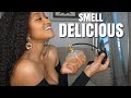 How To Smell Good All Day | Hygiene Tips To Smell Delicious