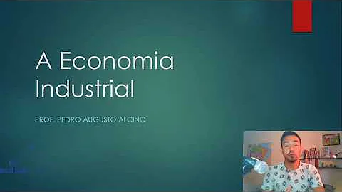 O que é a economia o que estuda a economia industrial como a Geografia estuda a indústria?