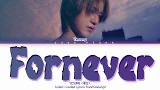 Download Lagu YESUNG 예성 'Fornever' (Color-Coded Lyrics/가사 HAN/ROM/ENG) MP3