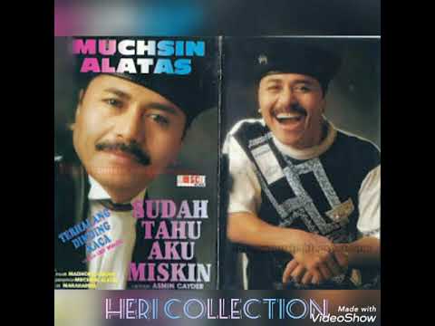 Muchsin Alatas - Sudah Tahu Aku Miskin