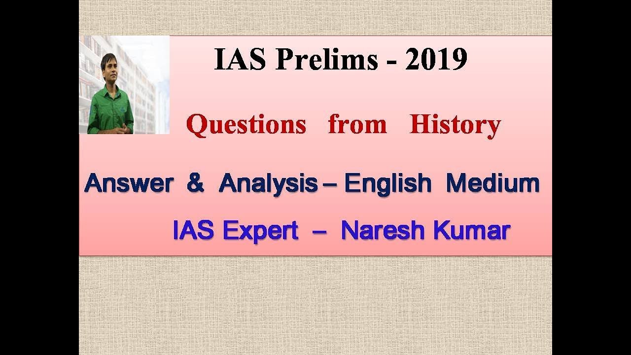 IAS Prelims 2019  Paper  - Answer key & analysis - History - English medium