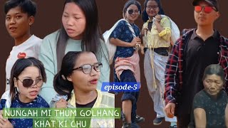 NUNGAH MI THUM GOLHANG KHAT KICHU #kuki #short  #comedy  episode - 5 @TommysingsonHaogin 