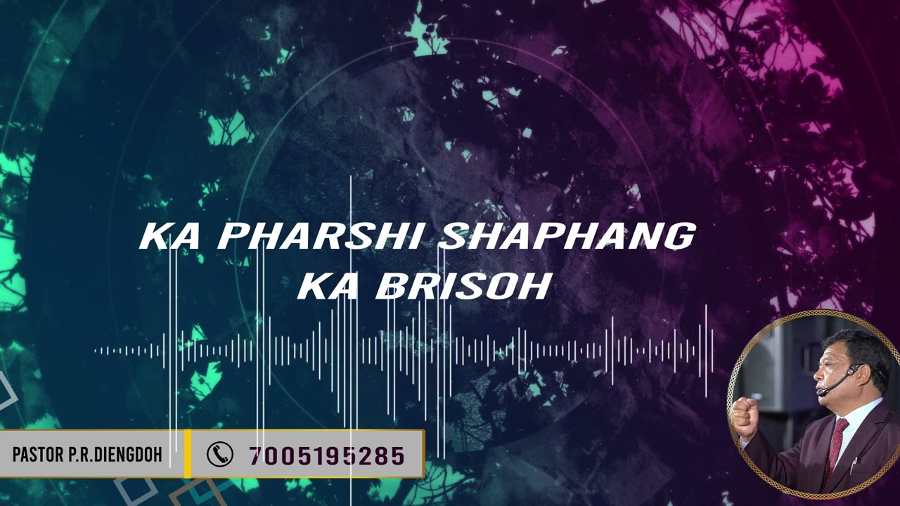 VOICE 434 - KA PHARSHI SHAPHANG KA BRISOH