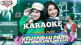 KEHADIRAN CINTA - KARAOKE Duo Ageng, Ageng Musik