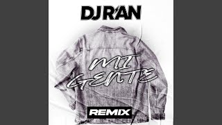 Mi gente (Remix) - Dj R'an