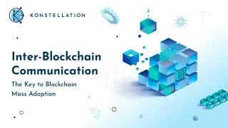 Inter-Blockchain Communication: The Key to Blockchain Mass Adoption