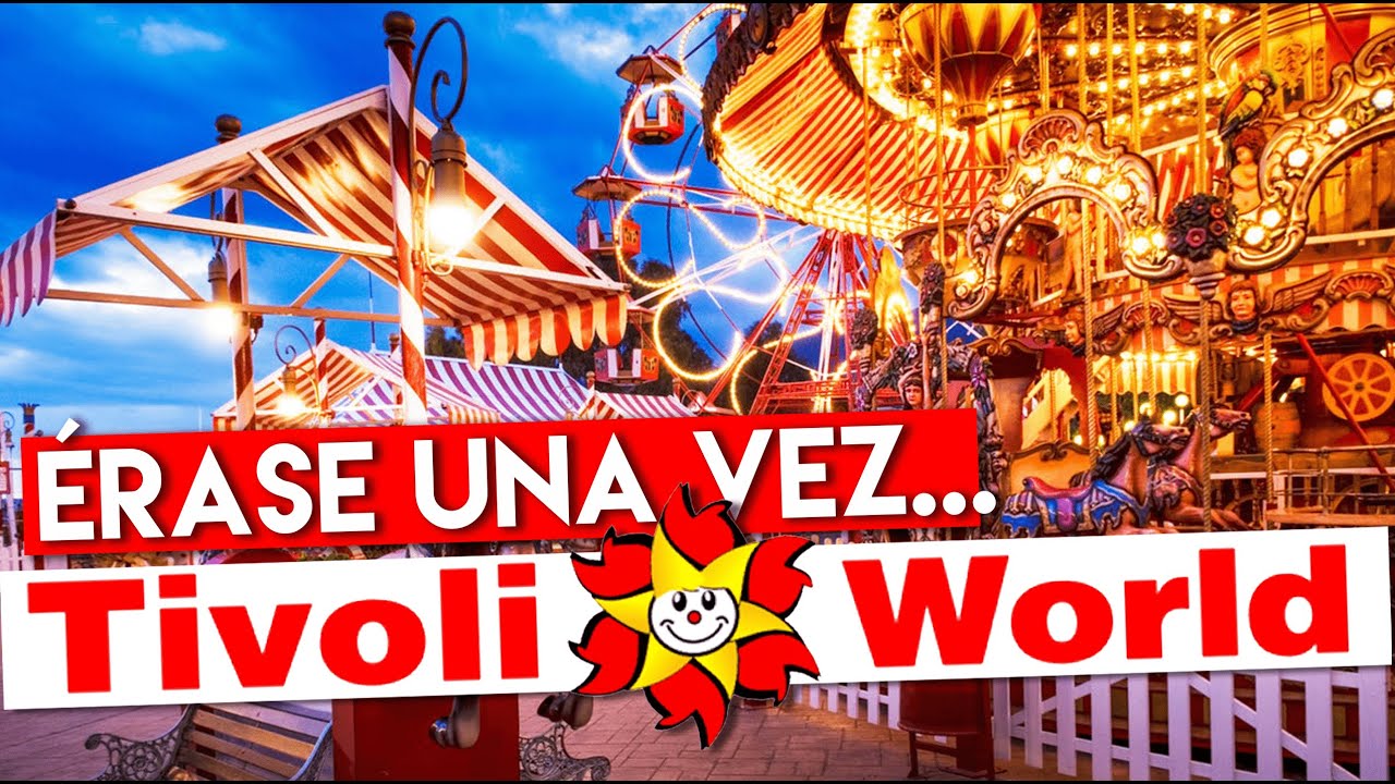 Érase Una Vez - Tivoli World. Un Clásico de la Costa del Sol