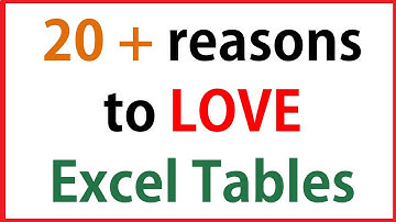 20+ reason to love Excel Tables | Excel Table Tricks you MUST know!