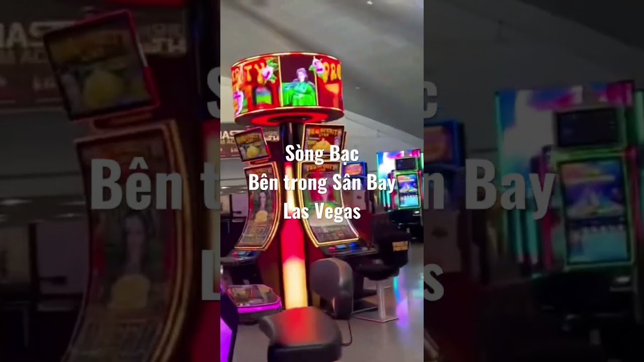 ask win888 máy đánh bạc bên trong sân bay ở Las Vegas nguoivietomy cuocsongnguoivietomy vietmy