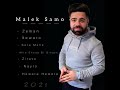 Malek Samo [ Xurfani ] 2021 NEW TRACK