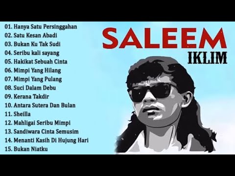 Full Album Saleem Iklim   Lagu Malaysia Lama Populer