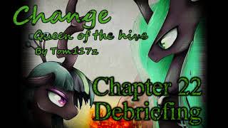 MLP Fanfiction Reading - Change: Queen Of The Hive - Chapter 22
