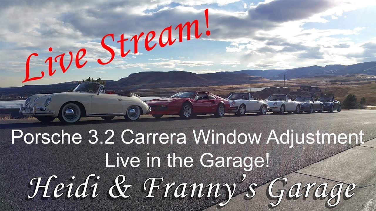 Live Stream! Porsche 3.2 Carrera Window Adjustment! - Mar 11 2018