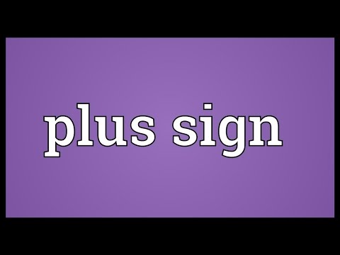 Plus Sign Meaning