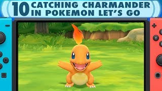 10: How to Catch Charmander in Pokemon Let's Go - Let's Play Pokemon Let's Go Eevee!