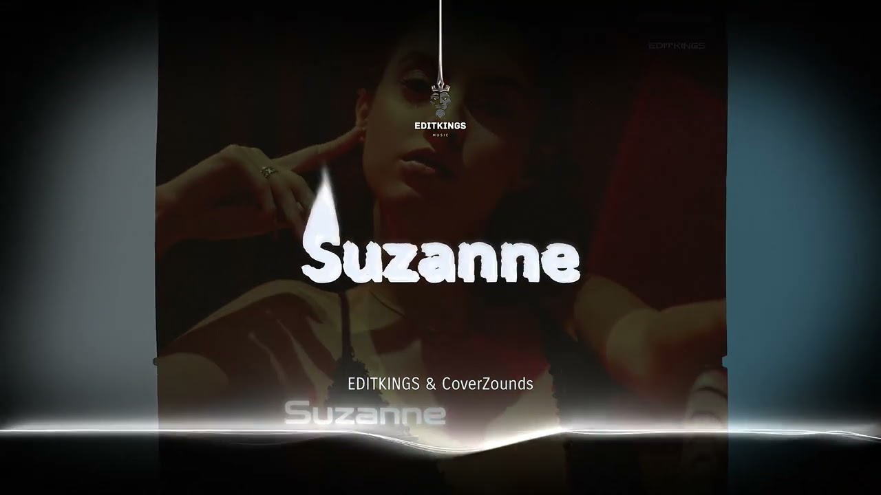 CoverZounds & EDITKINGS - Suzanne (cover) | TikTok Edit