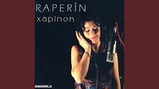 Dil Bi Xwe Re Bir Çü (Yüreğimi Aldı Gitti) - Raperîn