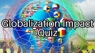 Famous 💡 Test Your Globalization Knowledge: How Many Can You Get Right? 🌍 Wealth