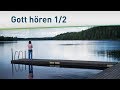 Gott hören 1/2 – Bayless Conley