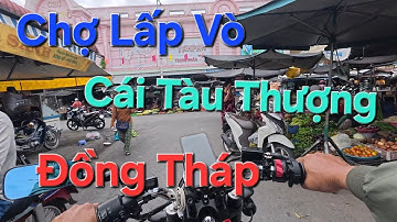 Chia sẻ đường từ Cầu Vàm Cống - Chợ Lấp Vò - Cái Tàu Thượng..Tỉnh Đồng Tháp 