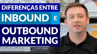 Inbound e Outbound Marketing – Quais diferenças e vantagens? Qual estratégia devo aplicar? Inbound e Outbound Marketing – Quais diferenças e vantagens? Qual estratégia devo aplicar?