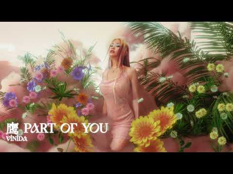 Vinida Weng PART OF YOU Official Audio
