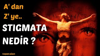 Stigmata Nedir ?