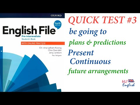 English File 4e (4th Edition) Quick Test #3 Be Going To (Plans And.