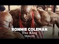 Ronnie Coleman: The King - Final Trailer (HD) | Bodybuilding Movie